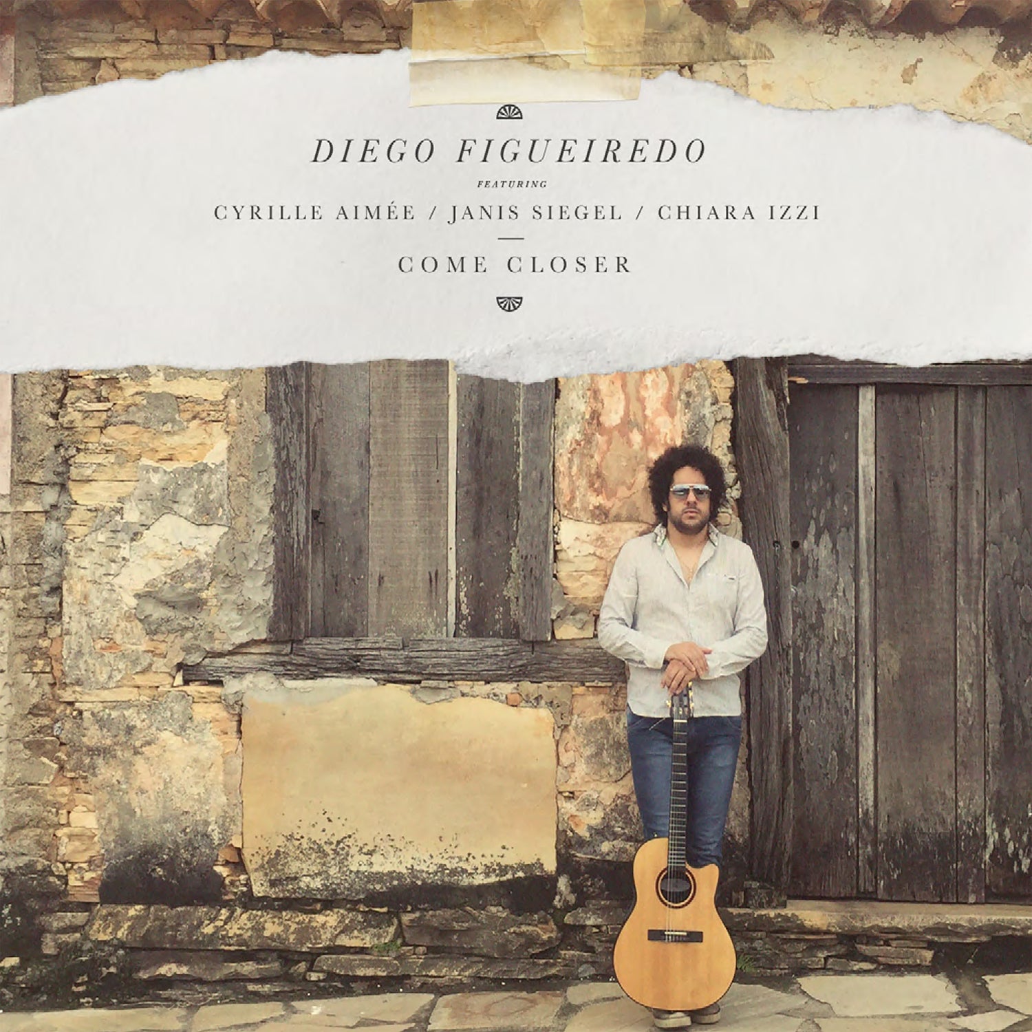 Diego Figueiredo - Come Closer (CD)