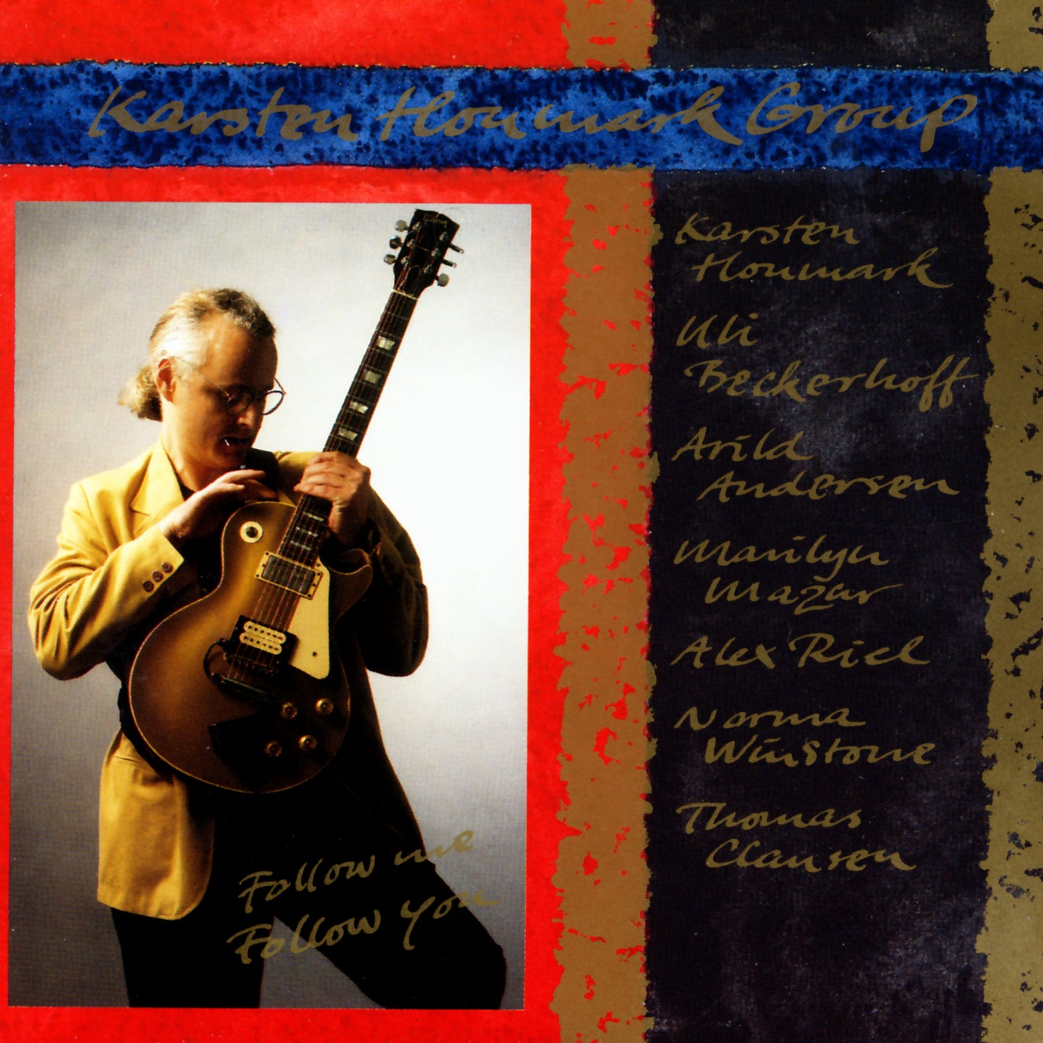 Karsten Houmark Group - Follow Me, Follow You (CD)