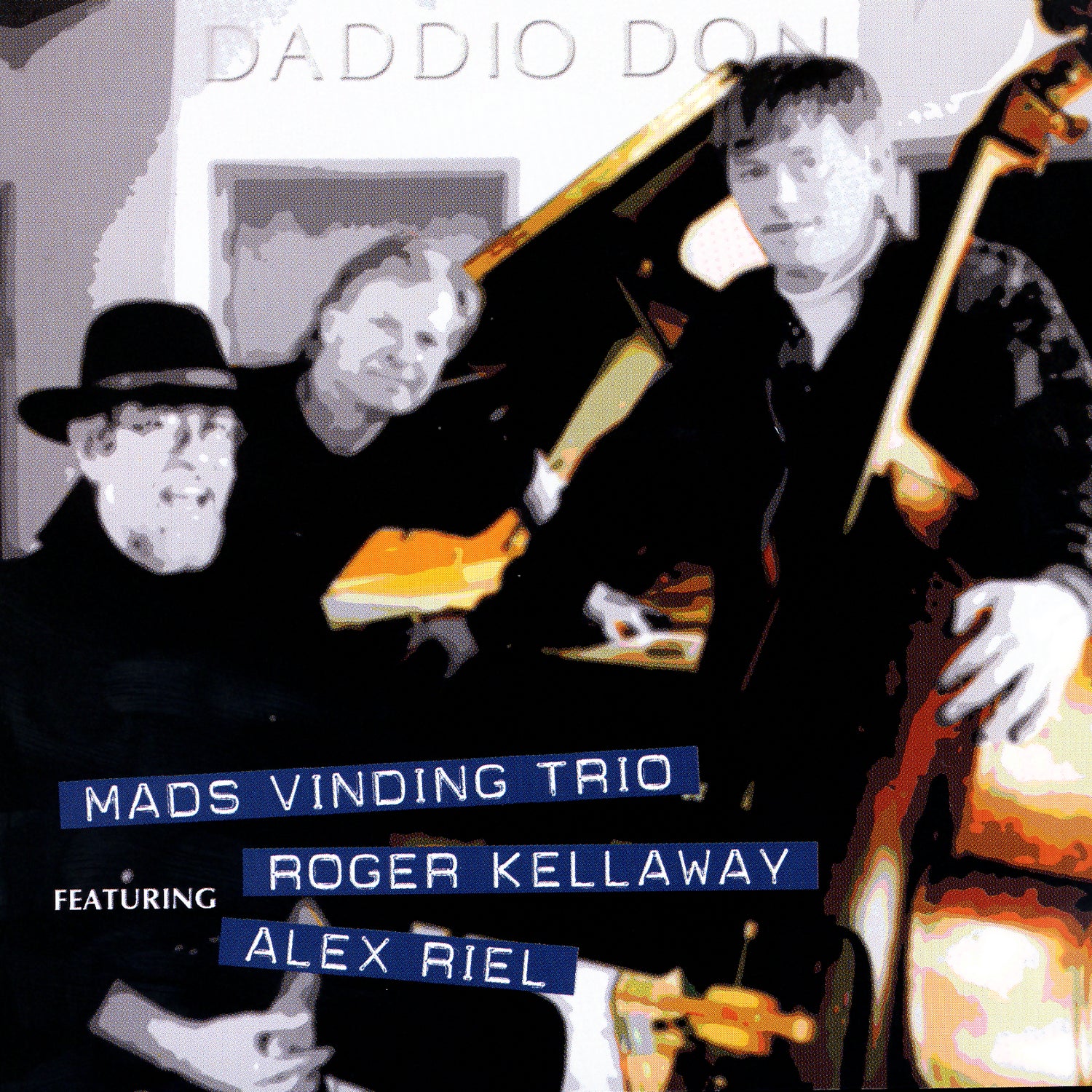 Mads Vinding Trio - Daddio Don (CD)