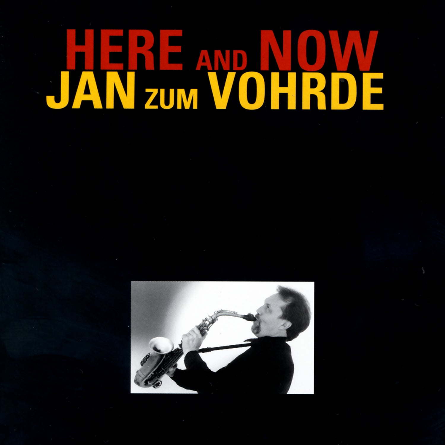 Jan Zum Vohrde - Here and Now (CD)