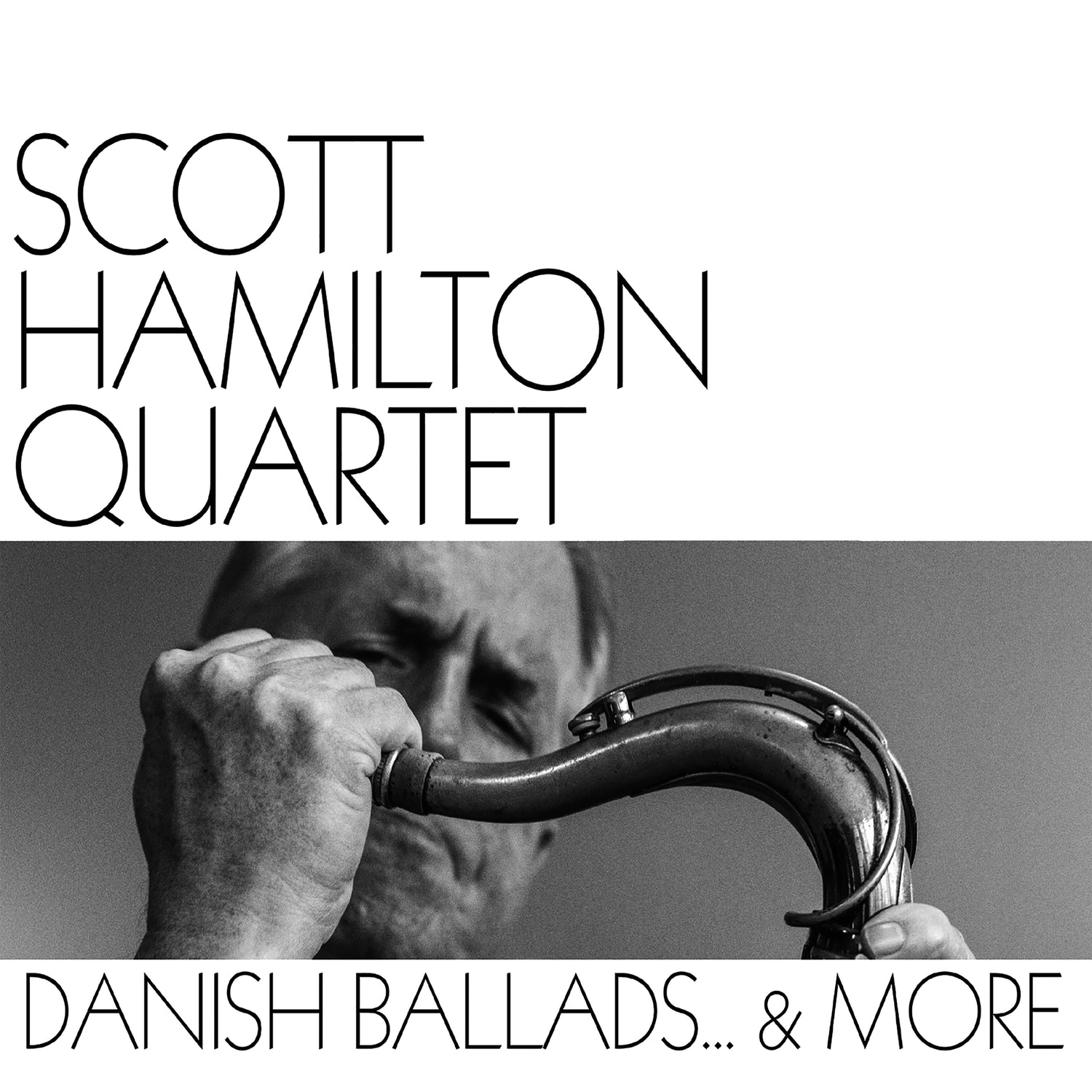 Scott Hamilton Quartet - Danish Ballads… and More (LP)