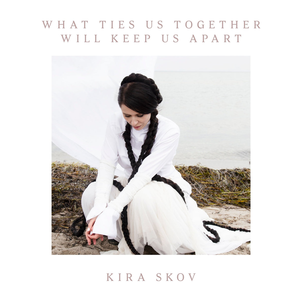 Kira Skov - What Ties Us Together, Will Keep Us Apart (LP)