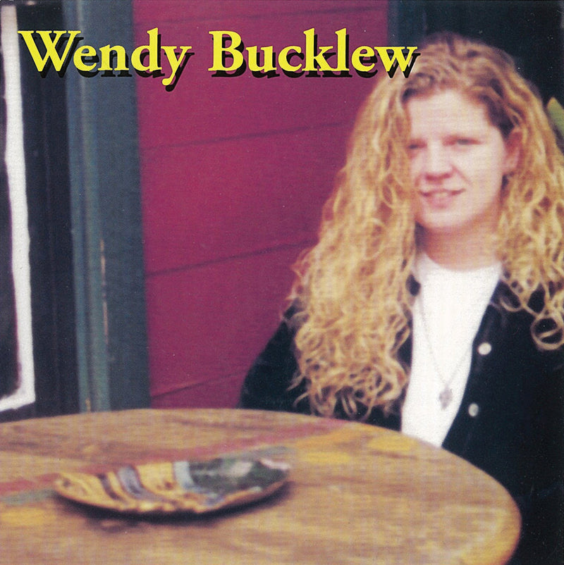Wendy Bucklew - Wendy Bucklew (CD)