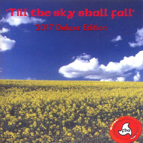 Fba - Till The Sky Shall Fall (CD)