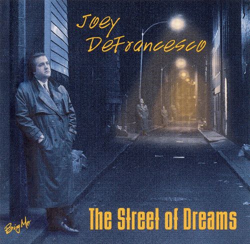 Joey Defrancesco - The Street Of Dreams (CD)