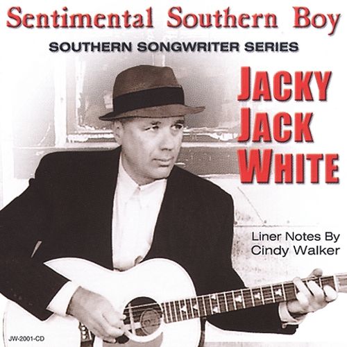 Jacky Jack White - Sentimental Southern Boy (CD)