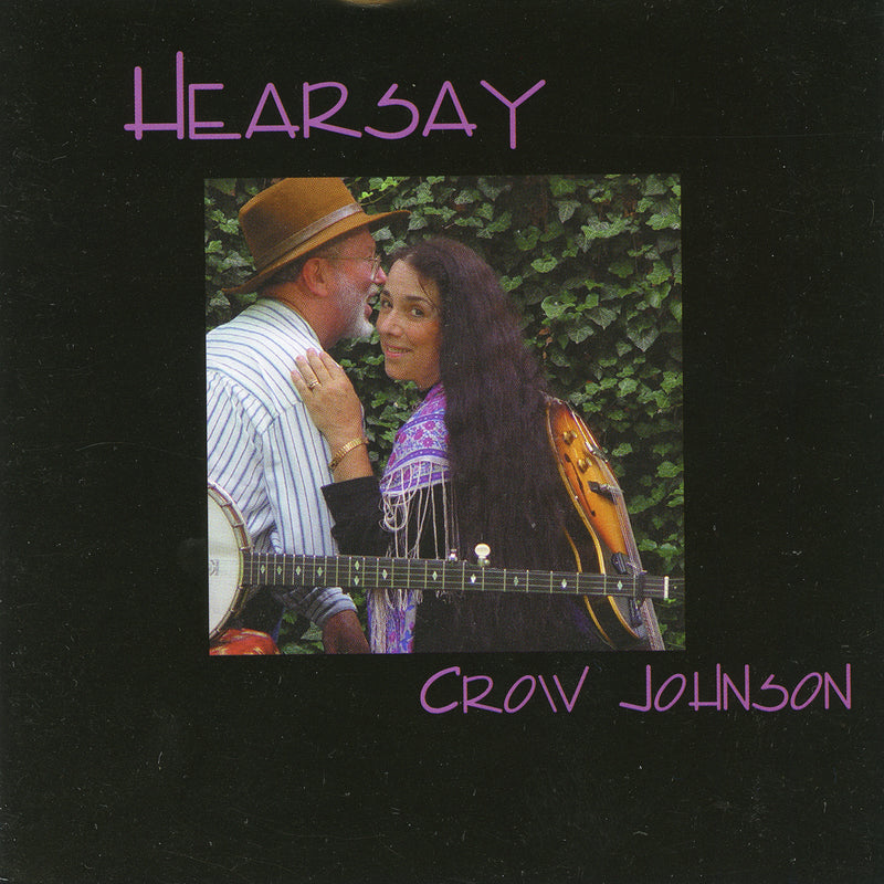 Crow Johnson - Hearsay (CD)