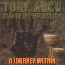 Tony/time Percussion Arco - A Journey Within (CD)