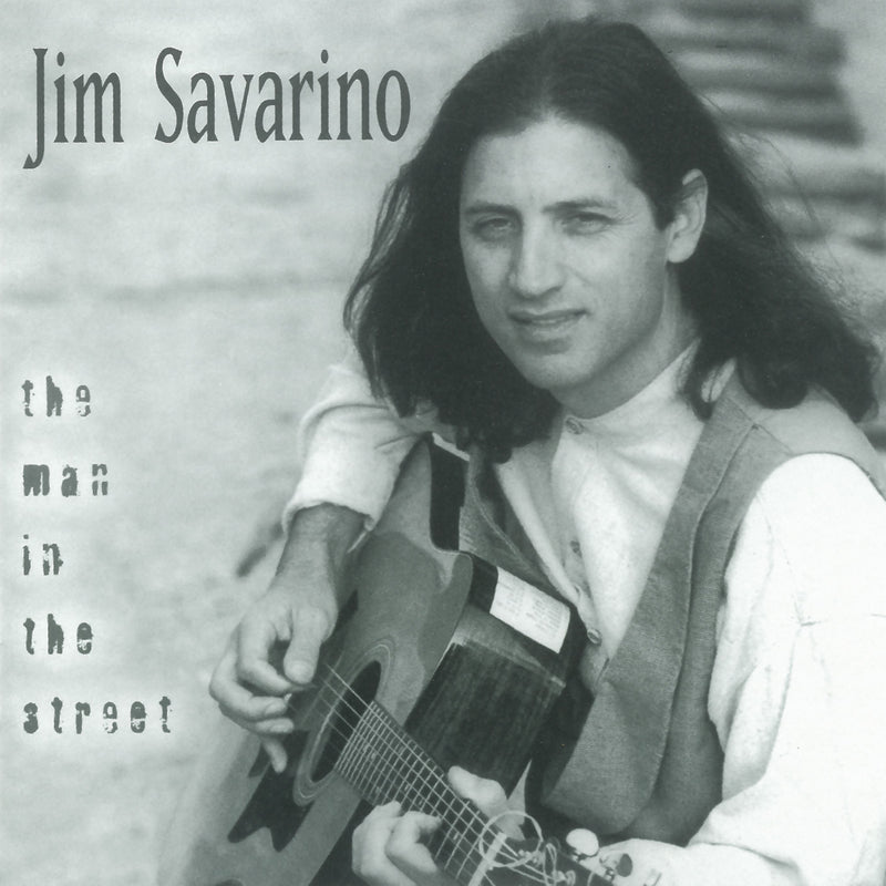 Jim Savarino - The Man In The Street (CD)