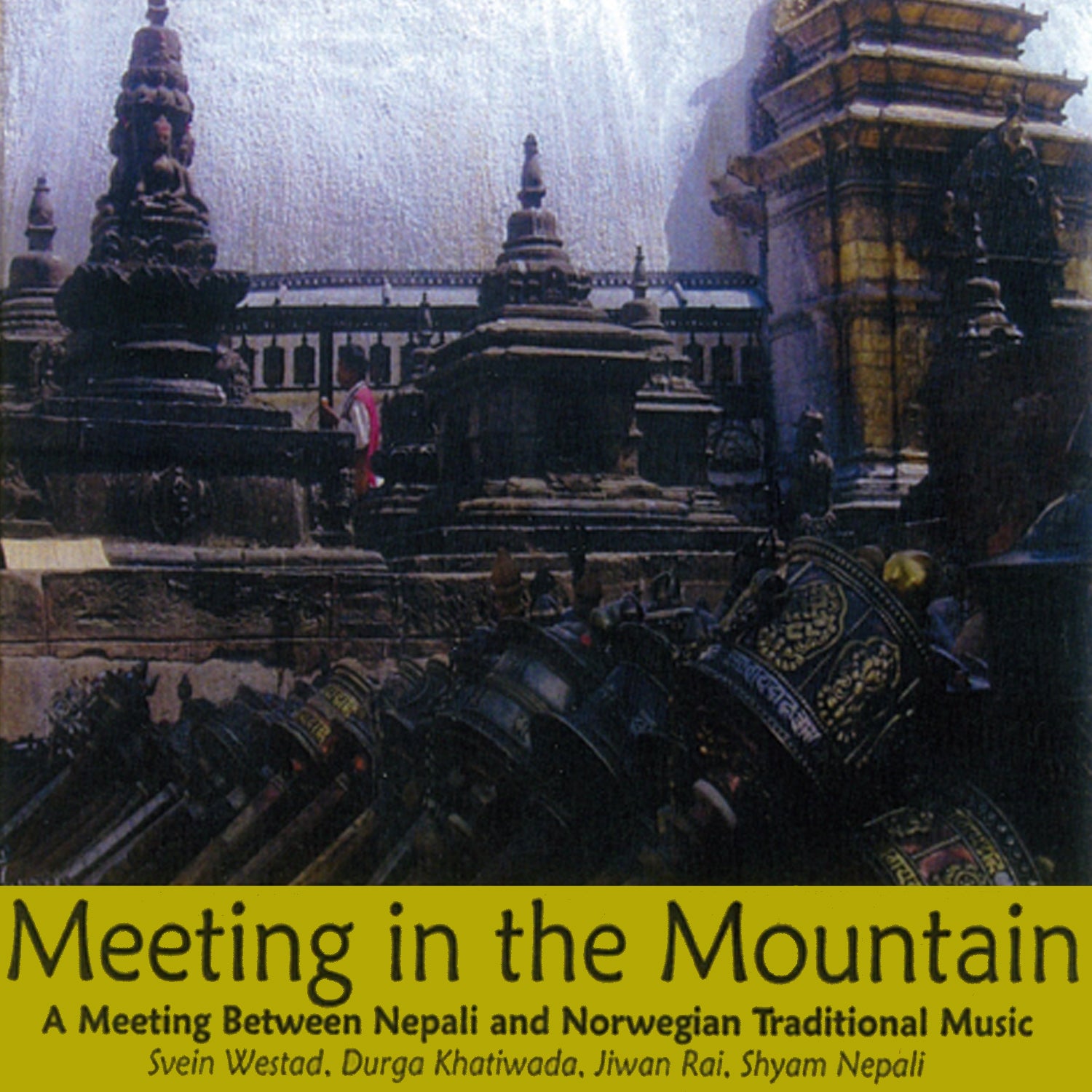 Shyam Nepali & Svein Westad & Durga Khatiwada - Meeting In The Mountain (CD)
