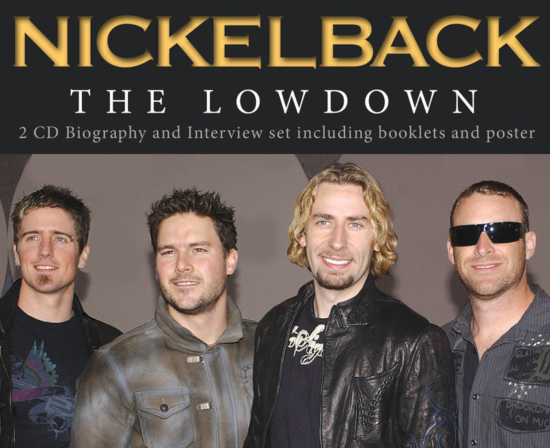 Nickelback - The Lowdown Unauthorized (CD)