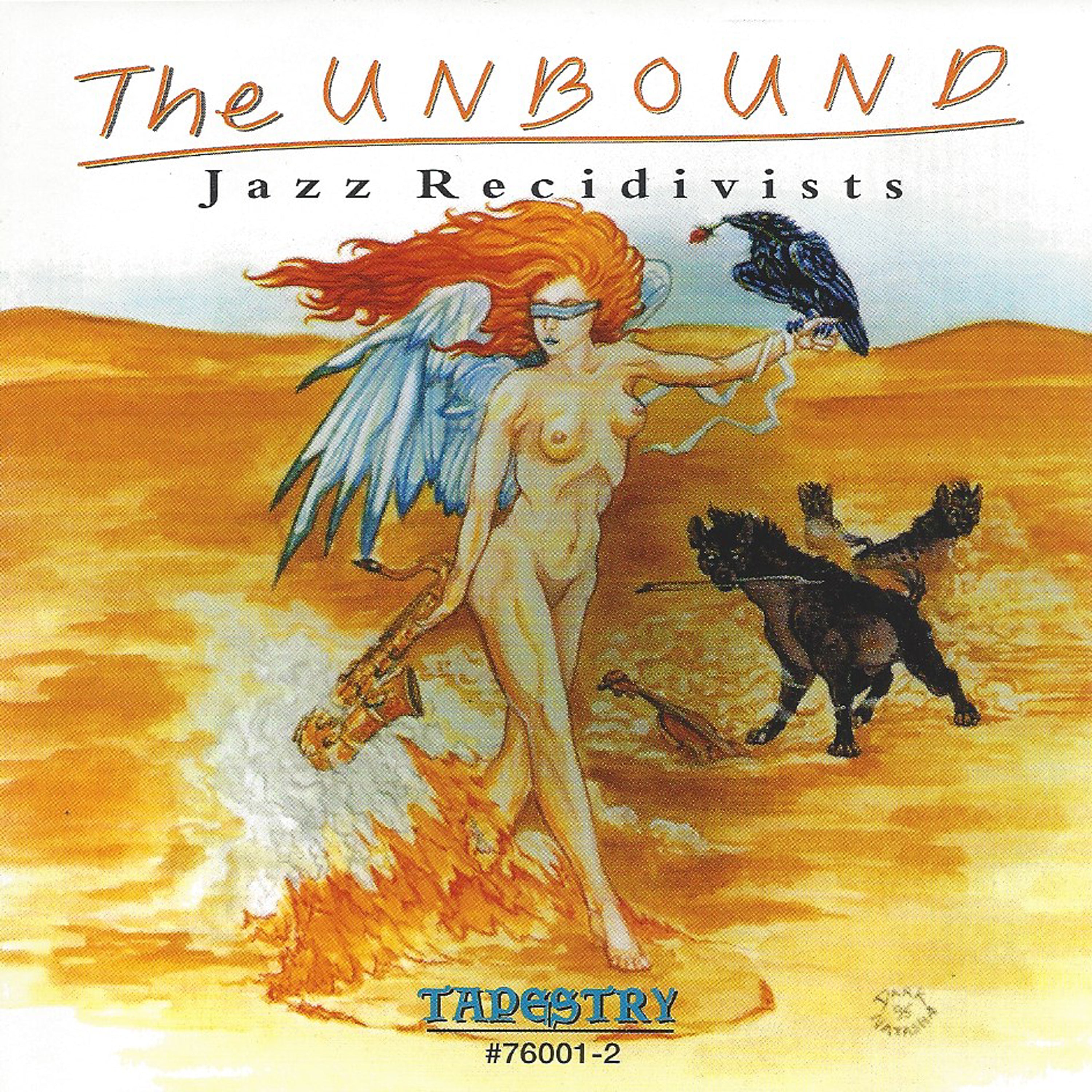 The Unbound - Jazz Recidivists (CD)