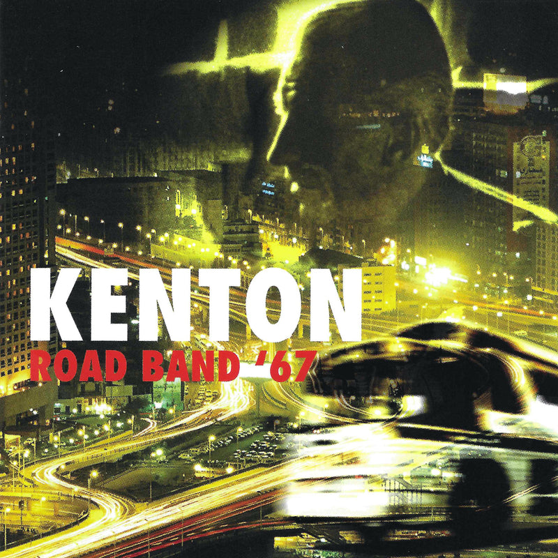 Stan Kenton - Road Band '67 (CD)