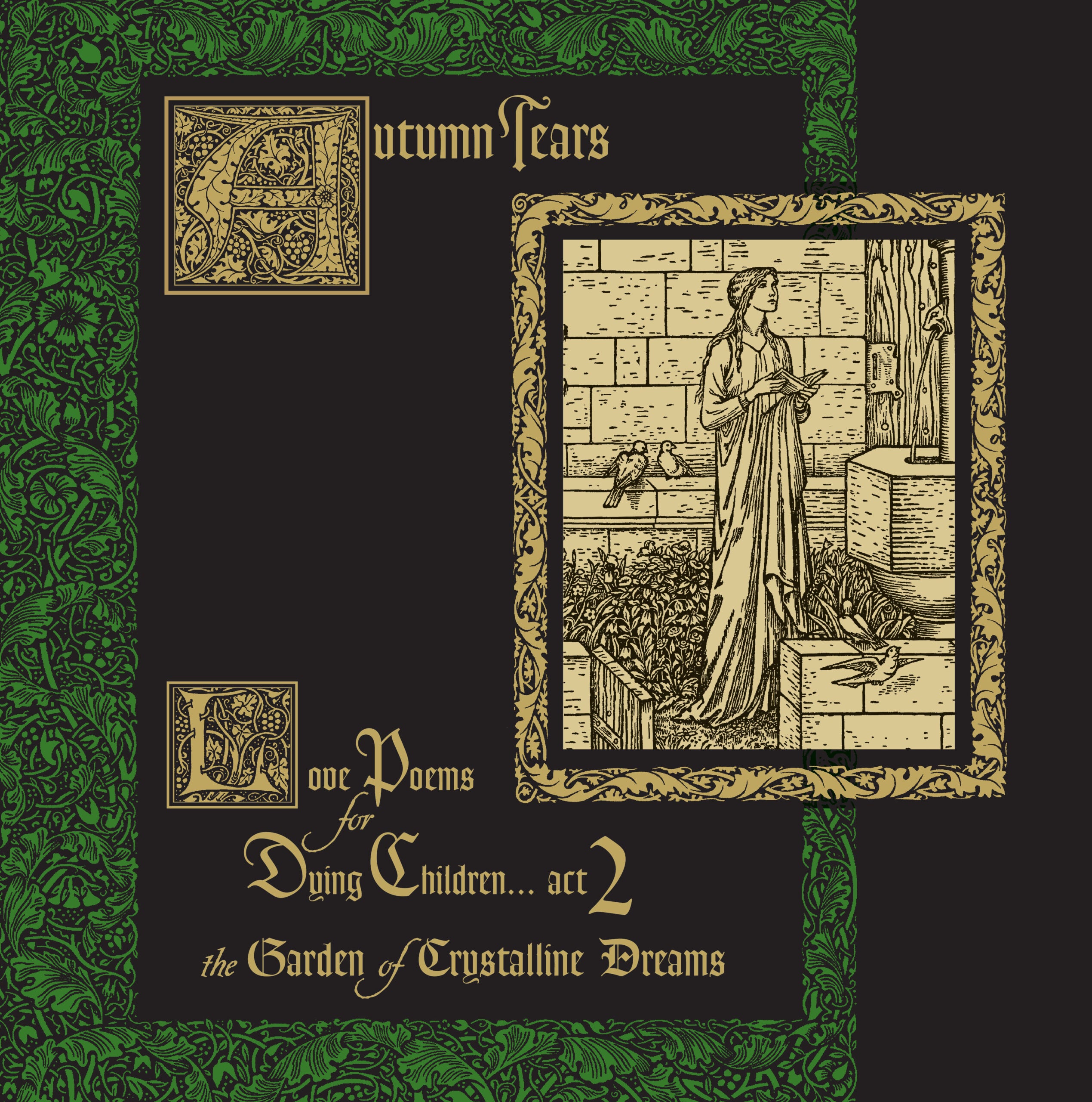 Autumn Tears - Love Poems For Dying Children...Act 2 (The Garden Of Crystalline Dreams) (LP)
