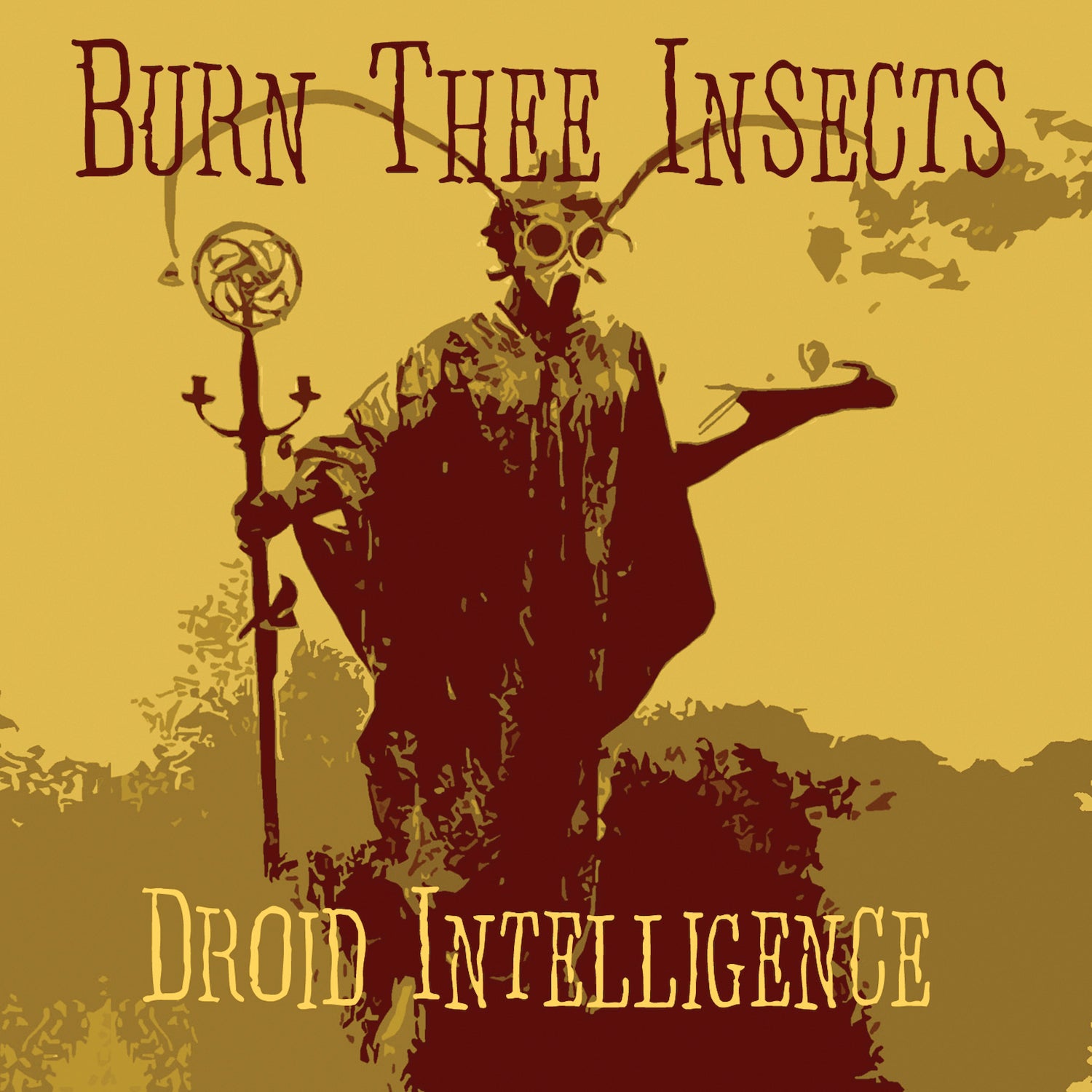 Burn Thee Insects - Droid Intelligence (CD)