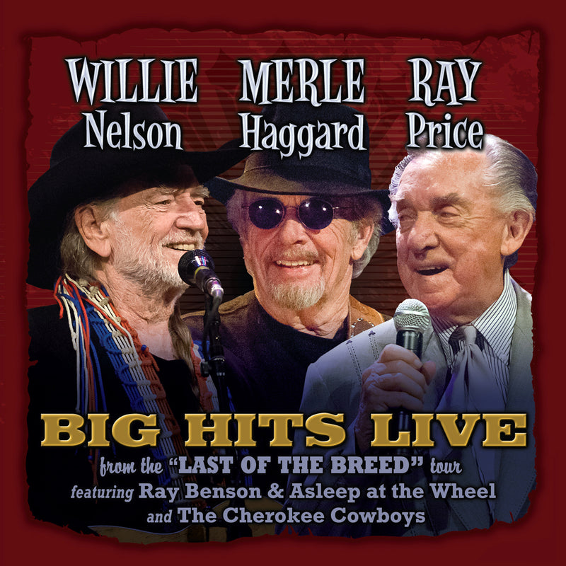 Willie, Merle & Ray: Big Hits Live From The Last Of The Breed Tour (CD)