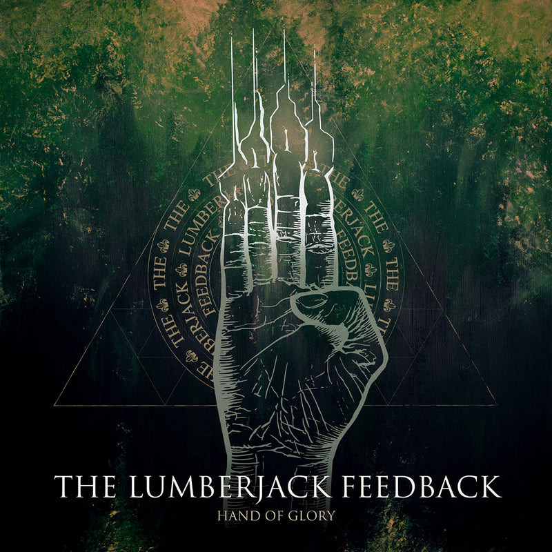 Lumberjack Feedback - Hand Of Glory (CD)