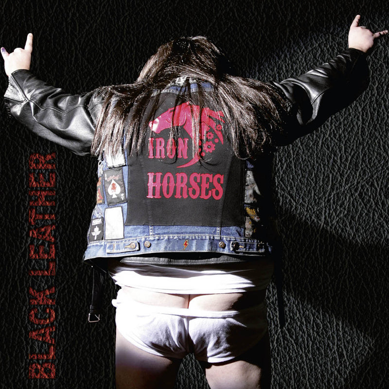 Iron Horses - Black Leather (CD)