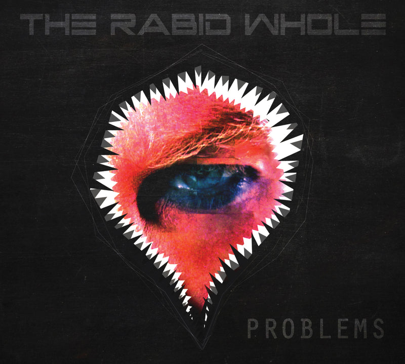Rabid Whole - Problems (CD)