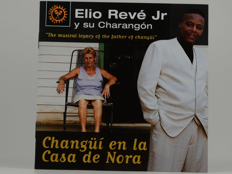 Elio Jr. Reve & Charangon - Changui En La Casa de Nora (CD)