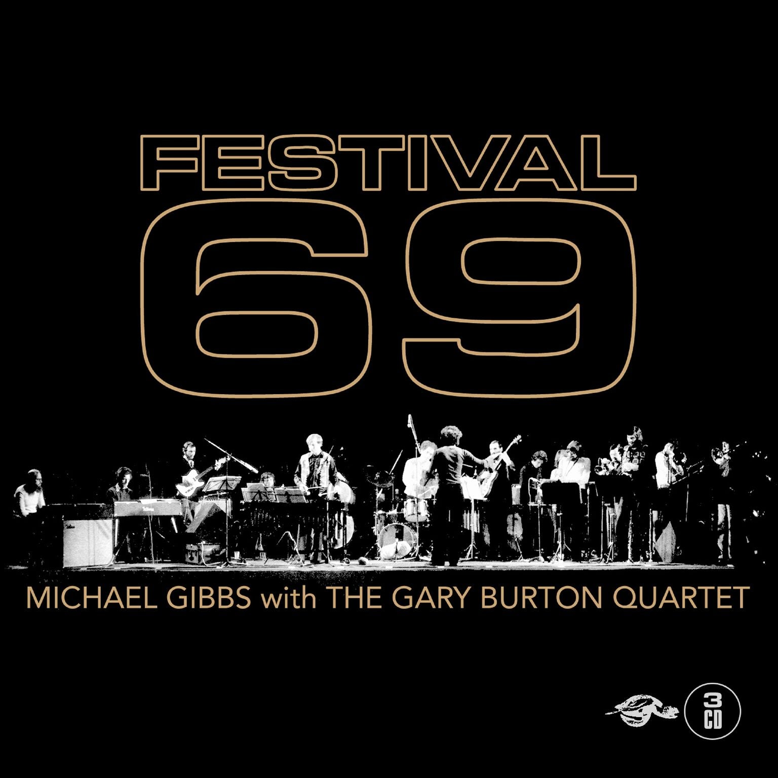 Michael Gibbs & Gary Burton Quartet - Festival 69 (CD)