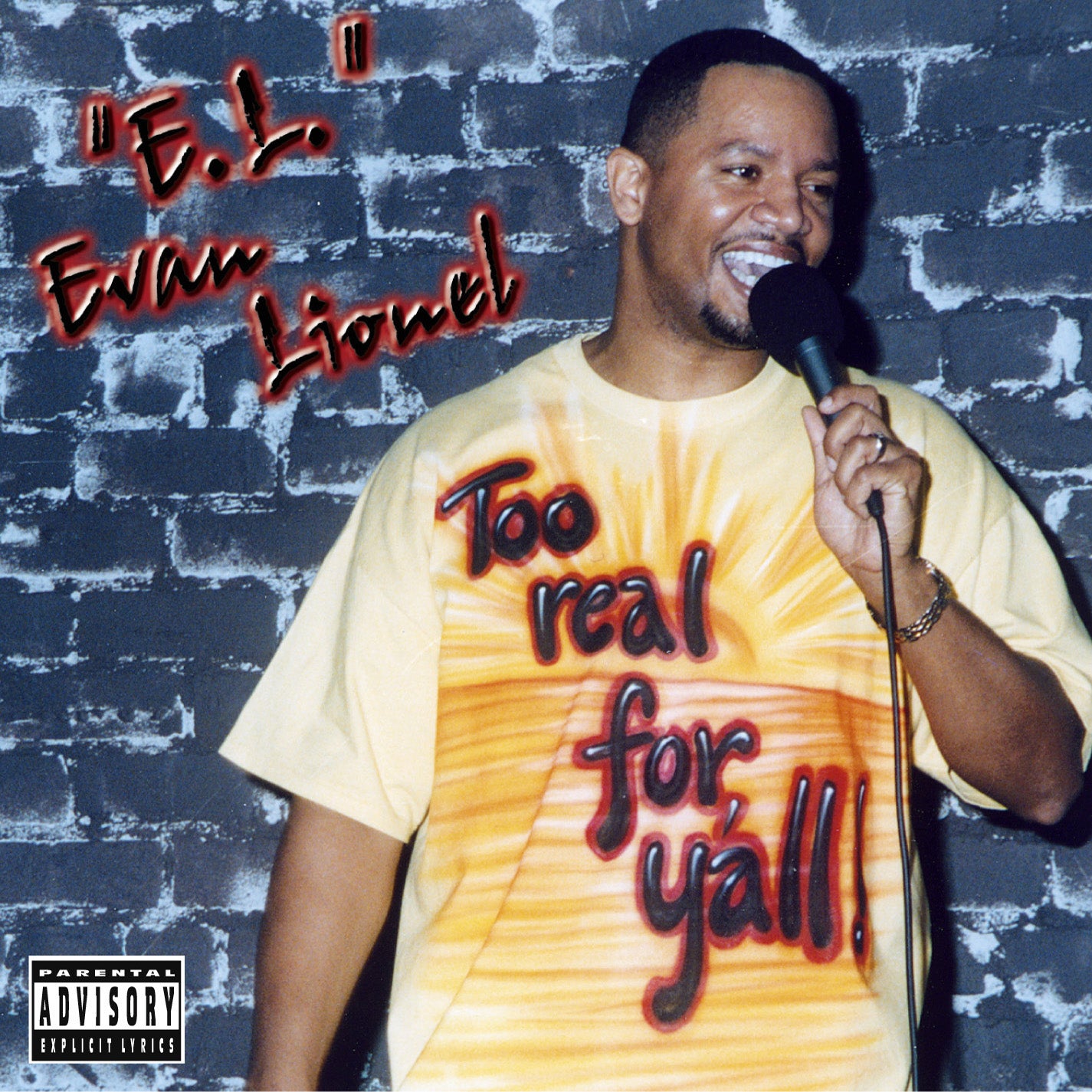 Evan Lionel - Too Real For Ya'll! (CD)