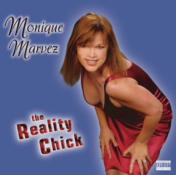 Monique Marvez - The Realitychick (CD)