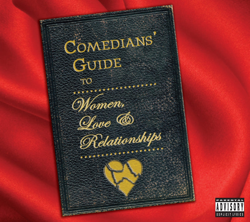 Comedians' Guide To Women, Love & Relationships (CD)