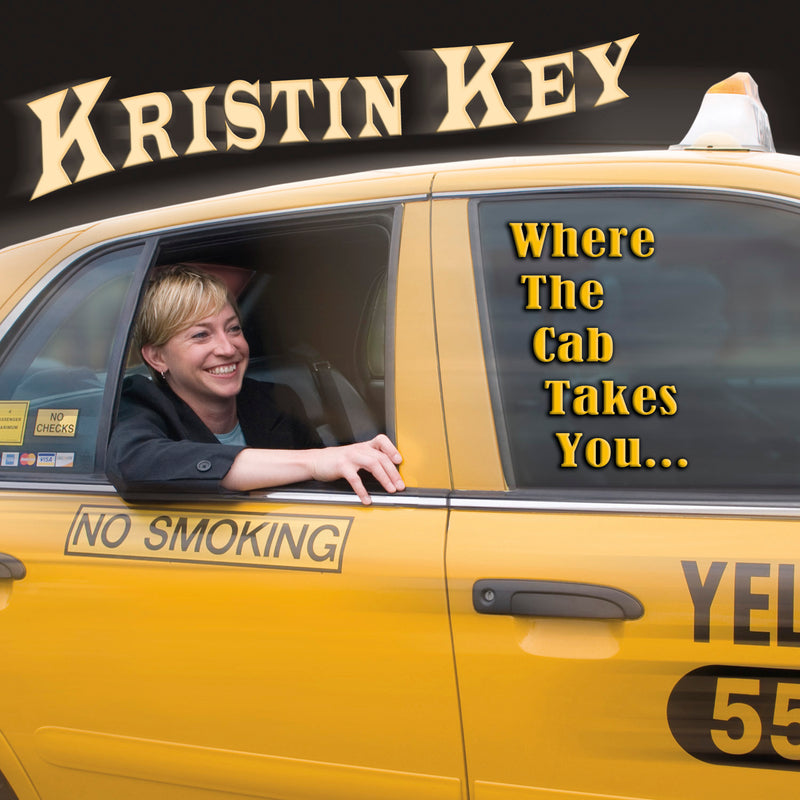 Kristin Key - Where The Cab Takes You (CD)