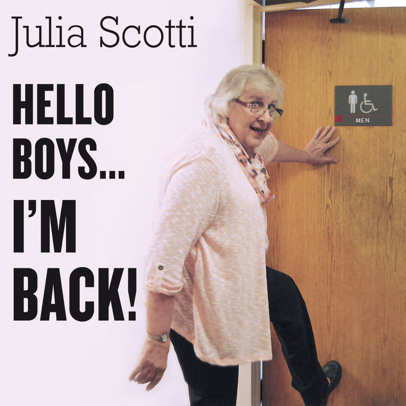 Julia Scotti - Hello Boys....I'm Back ! (CD)