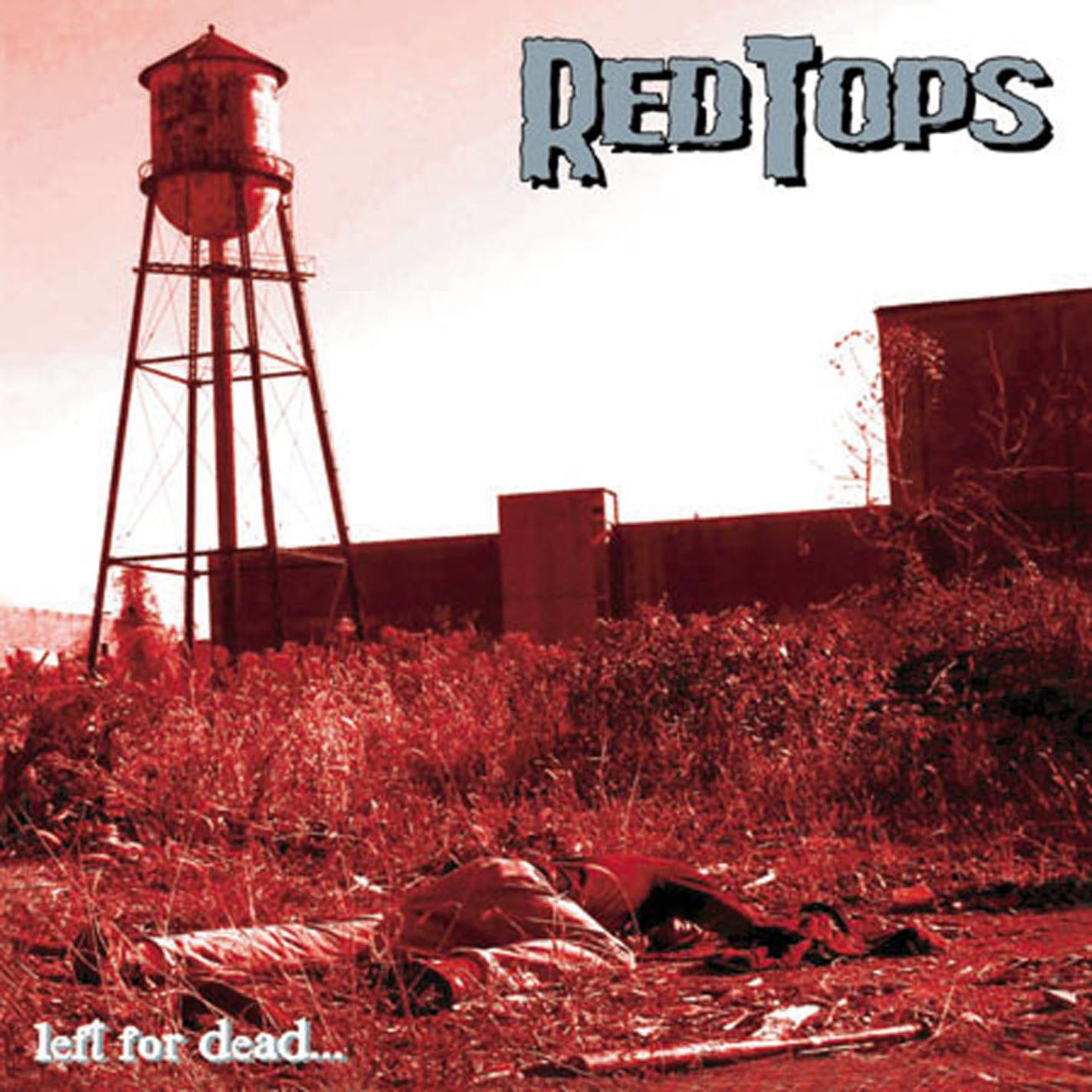 Redtops - Left For Dead (CD)