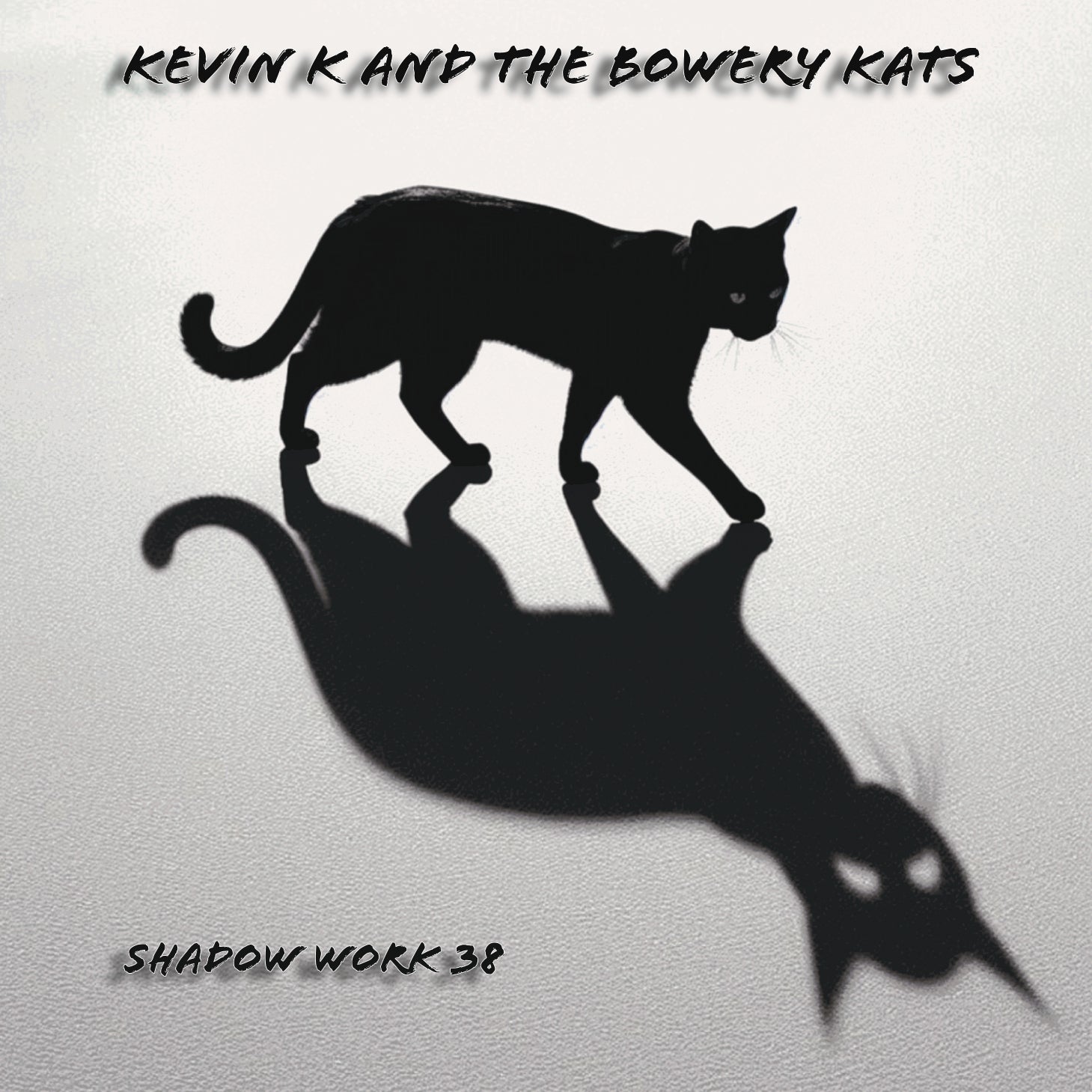 Kevin K & The Bowery Kats - Shadow Work 38 (CD)
