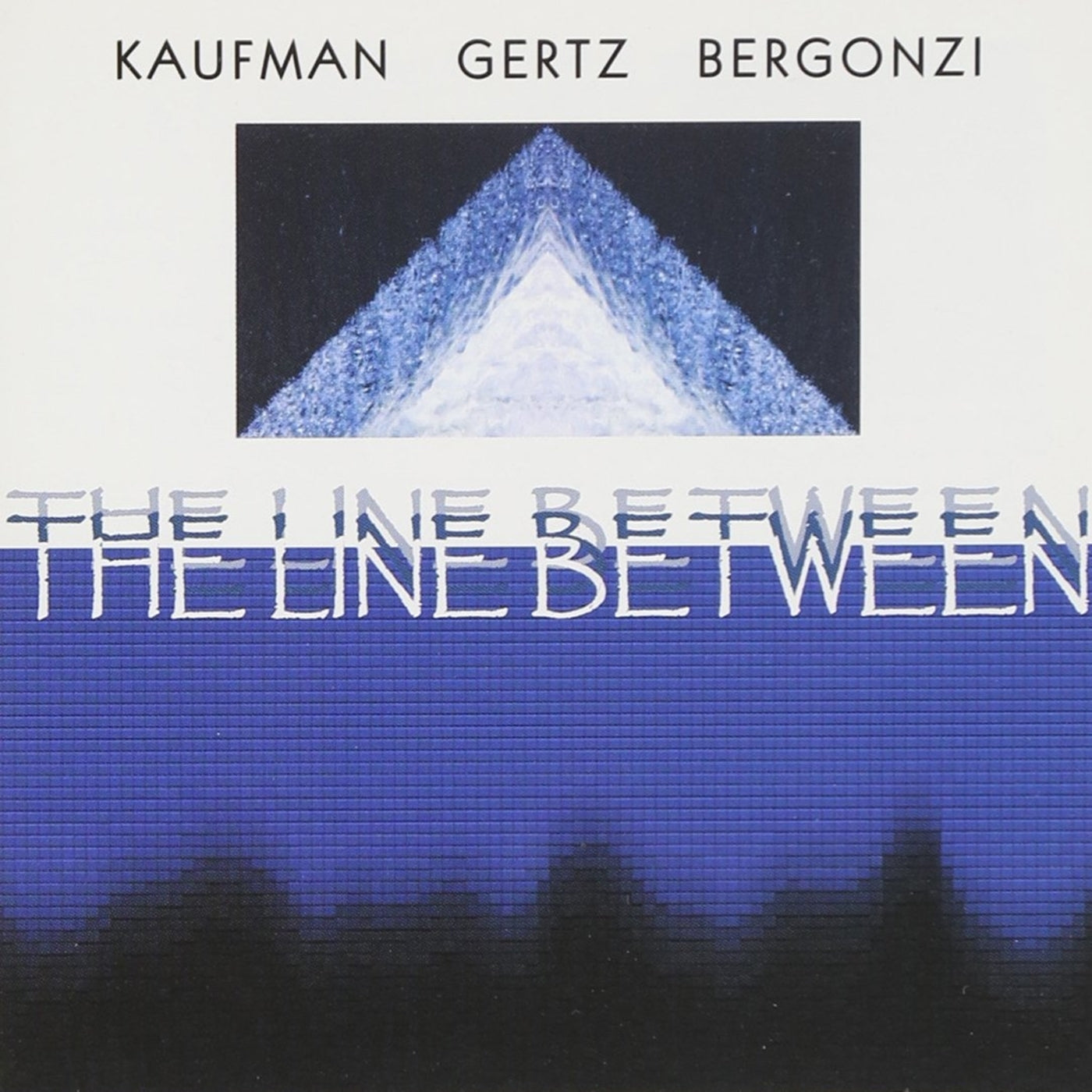 Kaufman & Gertz & Bergonzi - The Line Between (CD)