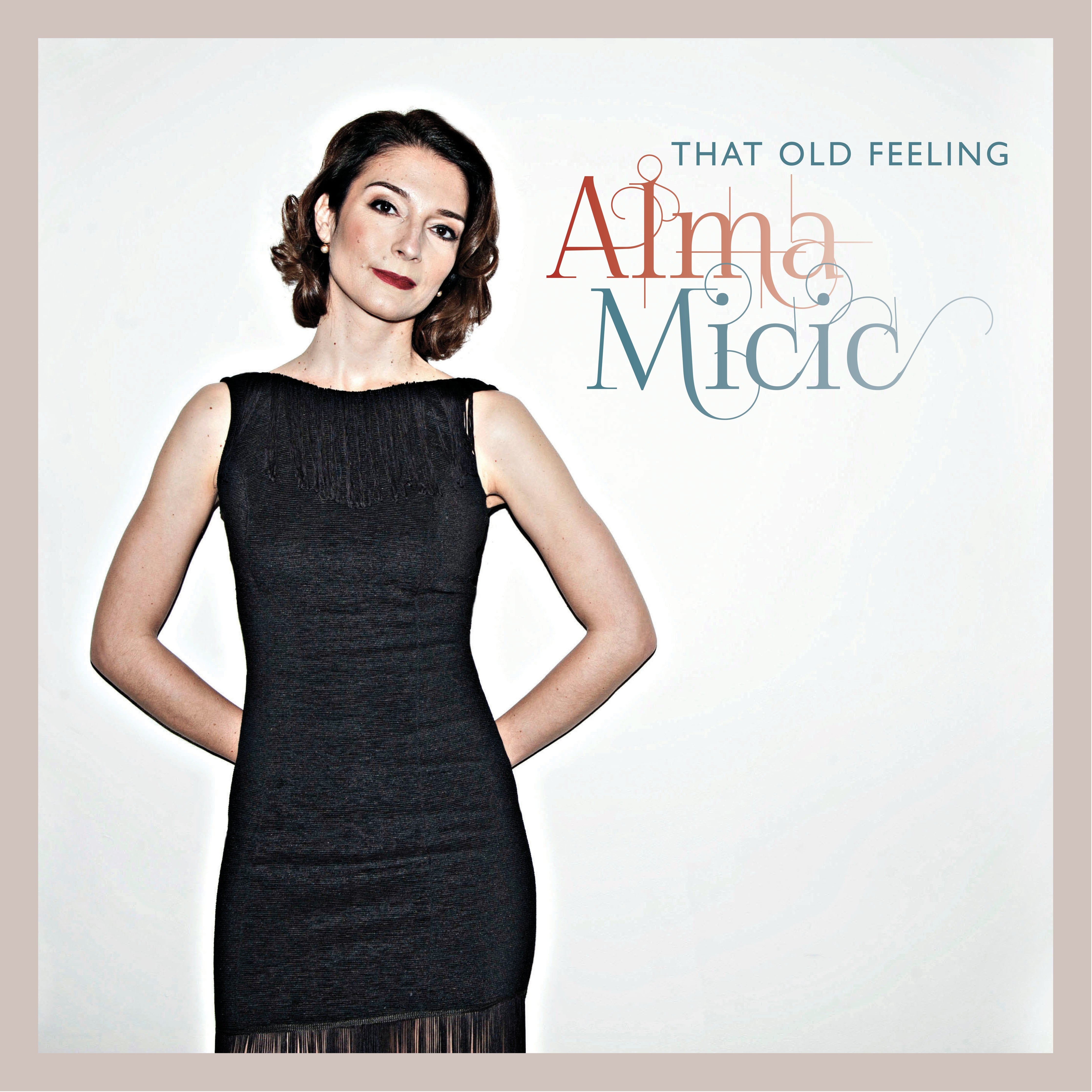 Alma Micic - That Old Feeling (CD)