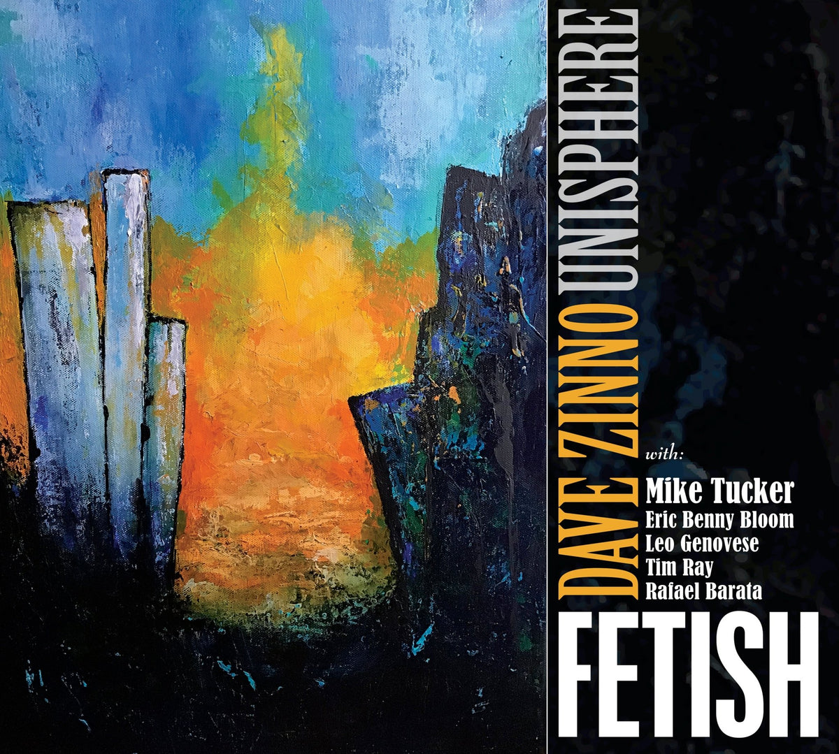 Dave Zinno Unisphere - Fetish (CD)