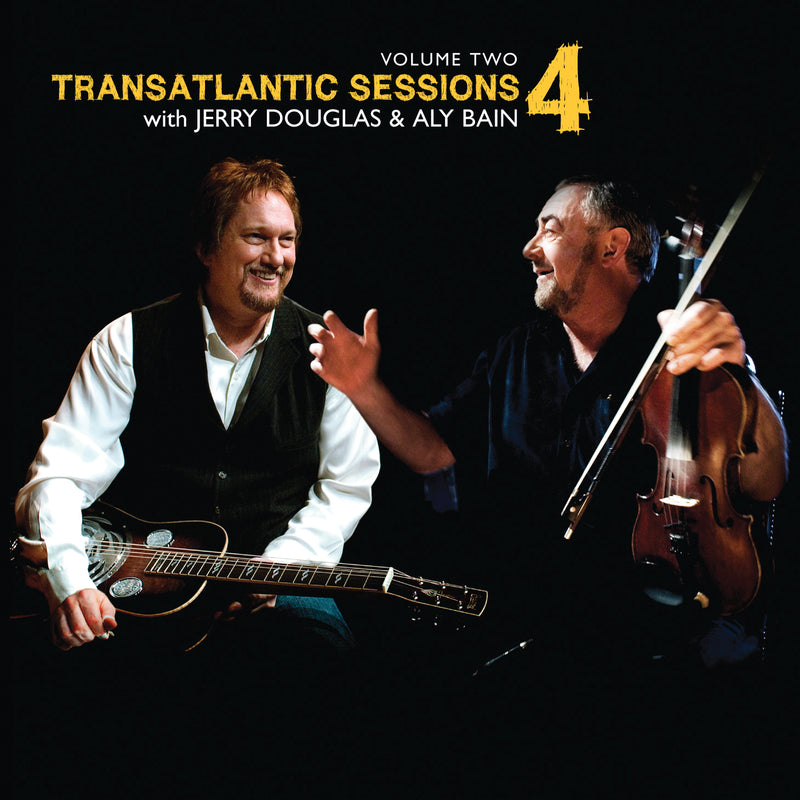 Aly Bain & Jerry Douglas - Transatlantic Sessions 4 V2 (CD)