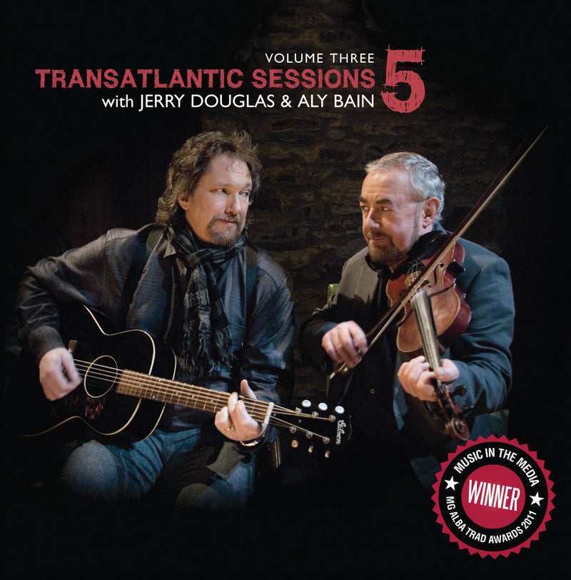 Jerry Douglas & Aly Bain - Transatlantic Sessions 5 V3 (CD)