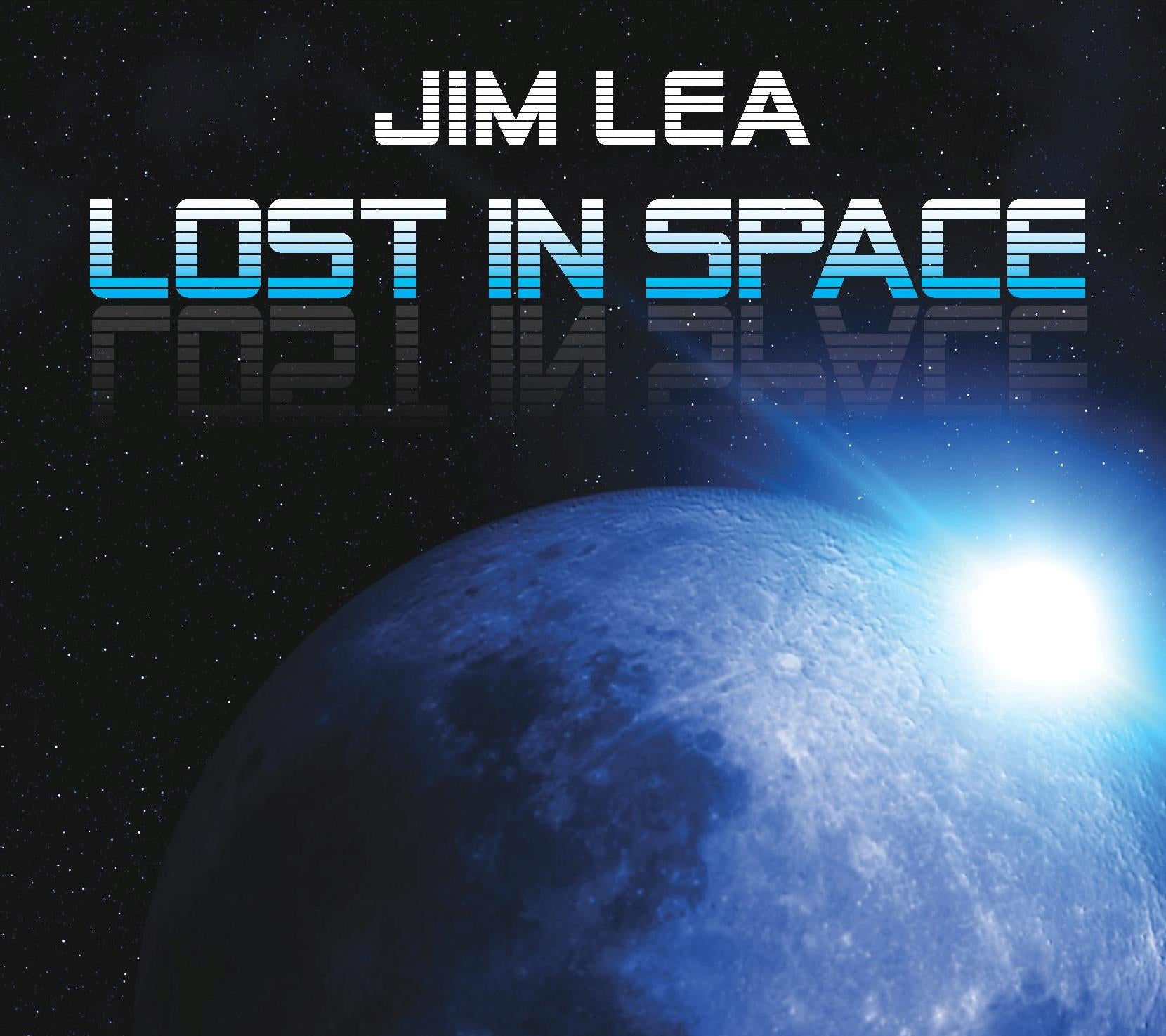 Jim Lea - Lost In Space (CD)