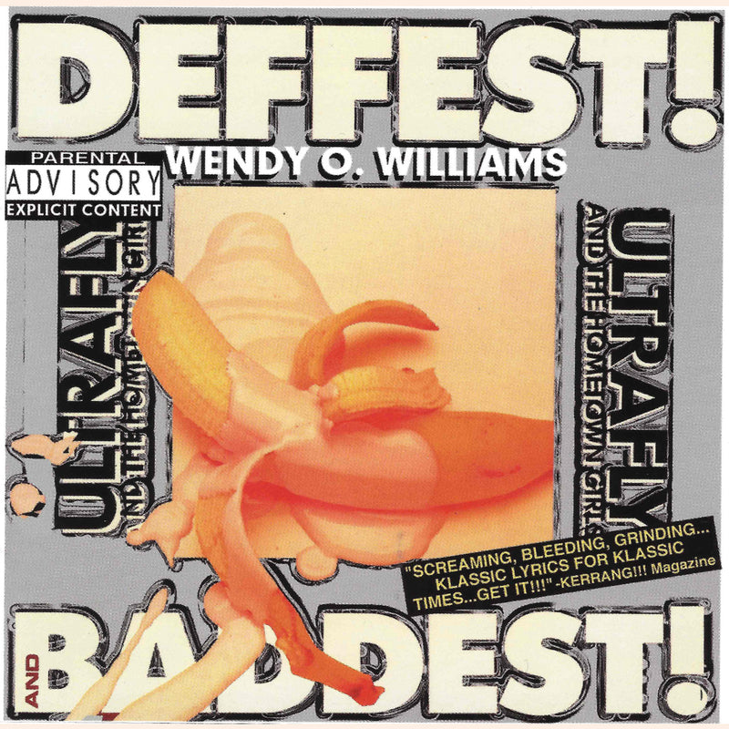 Wendy O. Williams - Deffest! And Baddest! (CD)