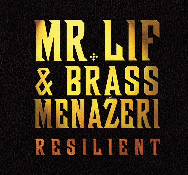 Mr. Lif & Brass Menazeri - Resilient (CD)