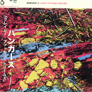Bangers - Crazy Fucking Dreams (CD)