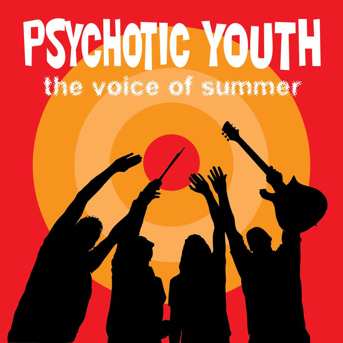 Psychotic Youth - The Voice of Summer (CD)