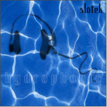 Slotek - Hydrophonic (CD)