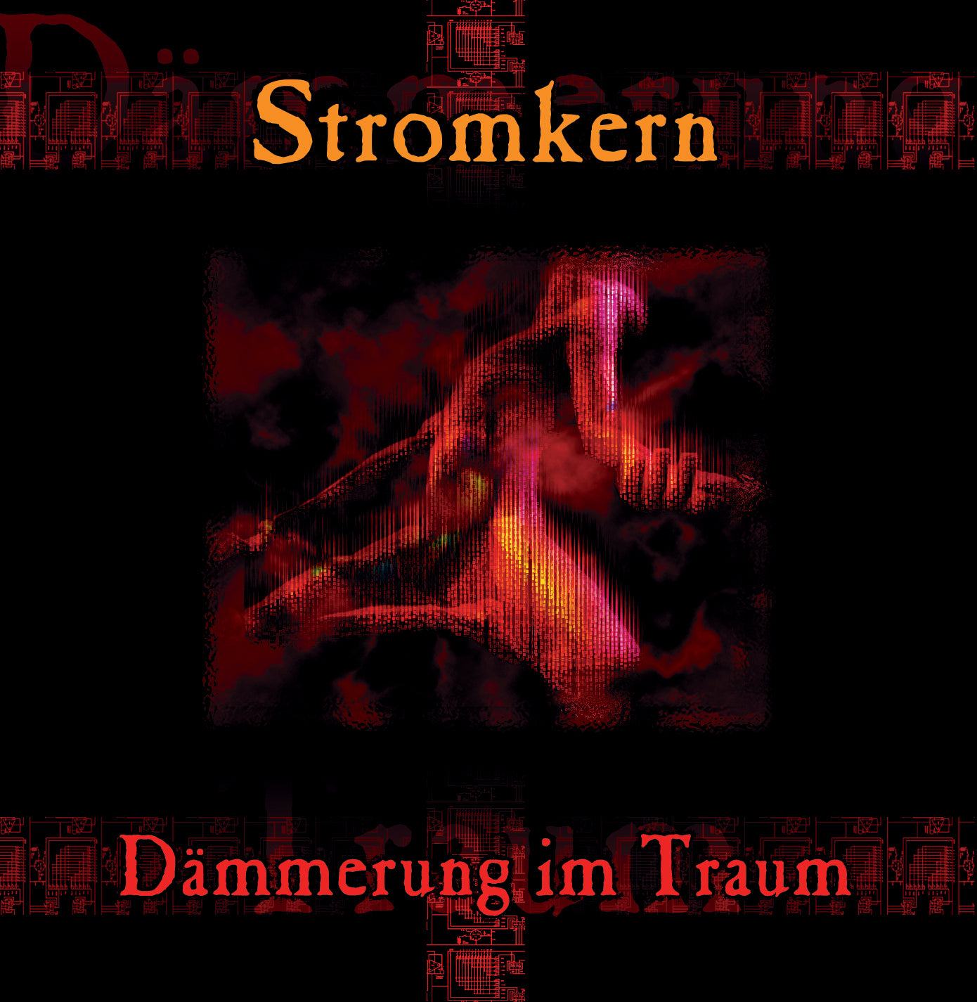 Stromkern - Dammerung Im Traum (CD)