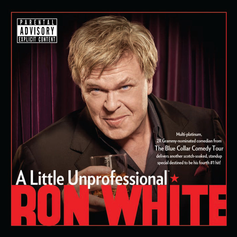 Ron White - A Little Unprofessional (CD)
