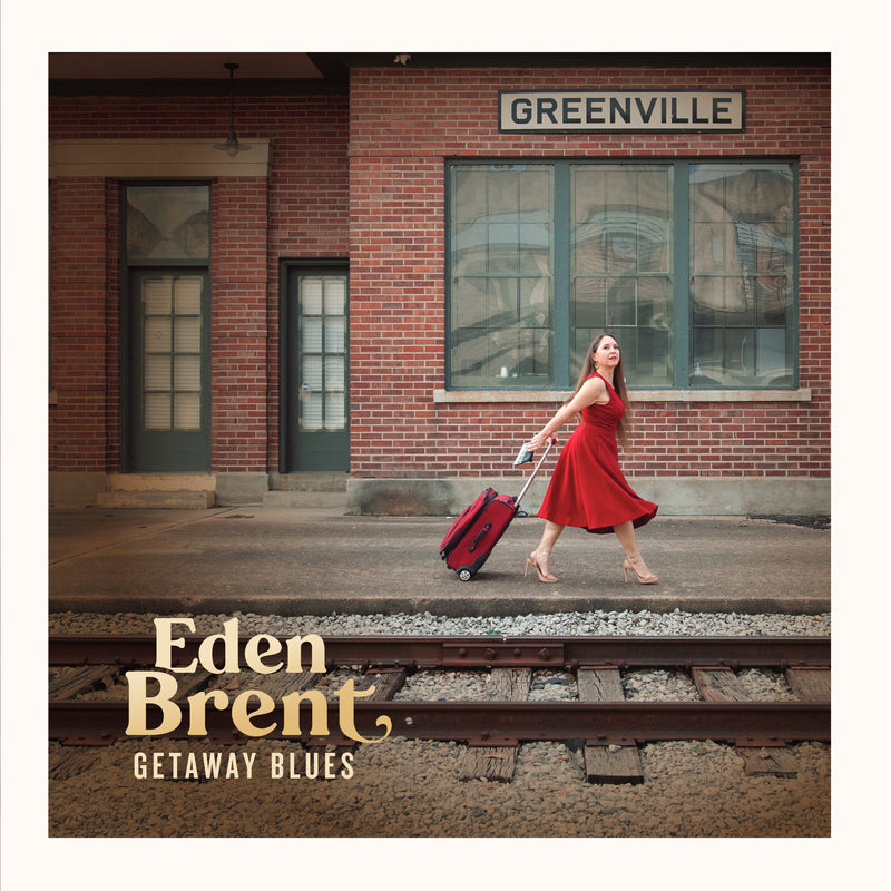 Eden Brent - Getaway Blues (LP)