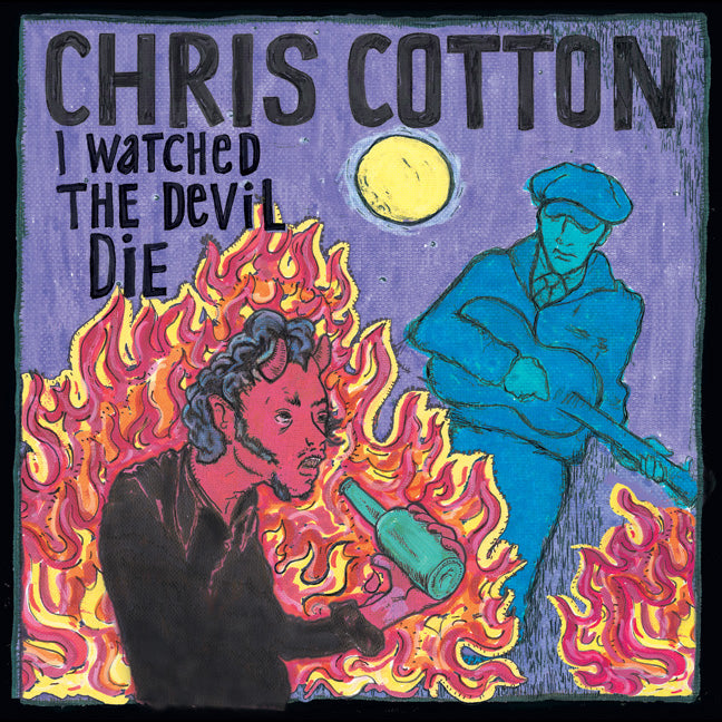 Chris Cotton - I Watched the Devil Die (CD)