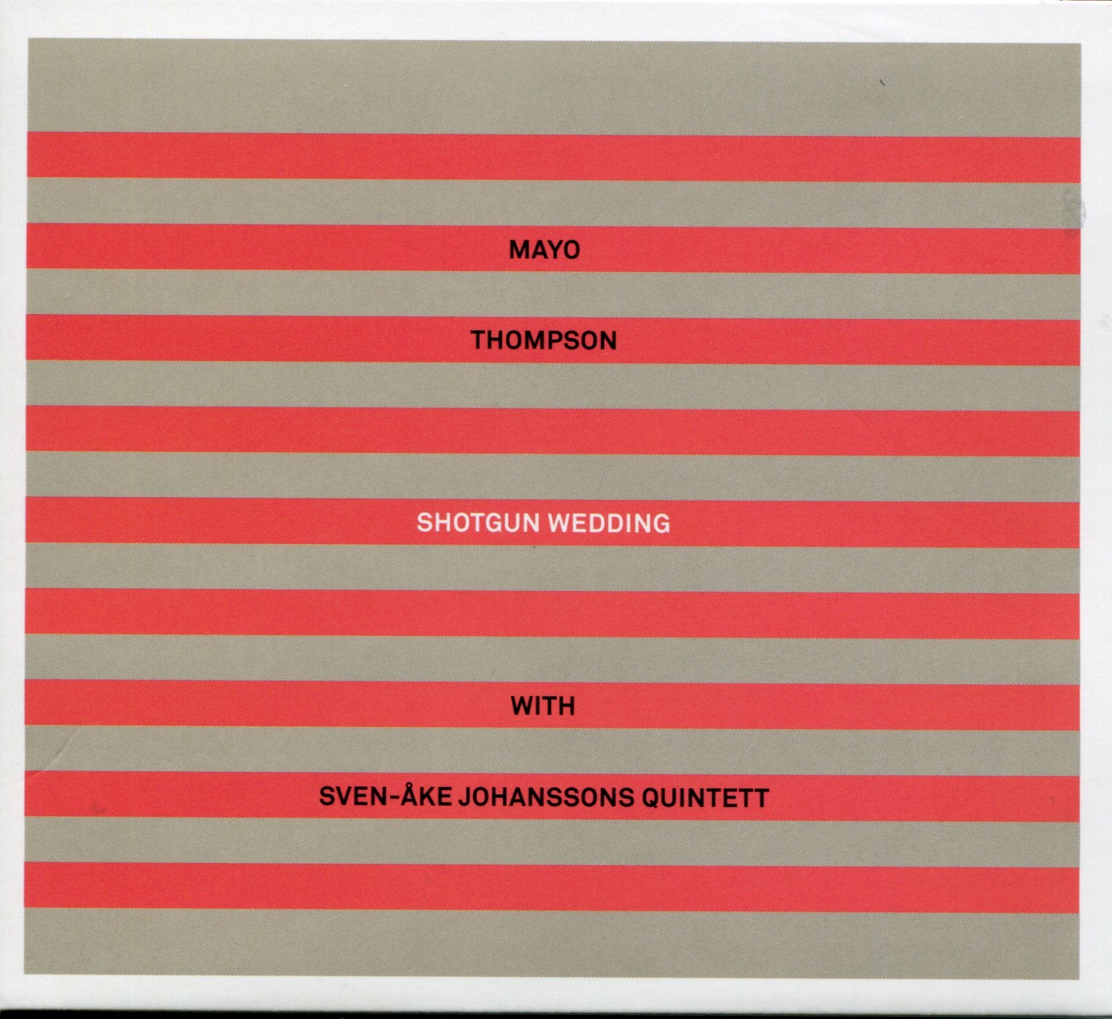 Mayo Thompson & Sven-ake Johanssons Quintett - Shotgun Wedding (CD)