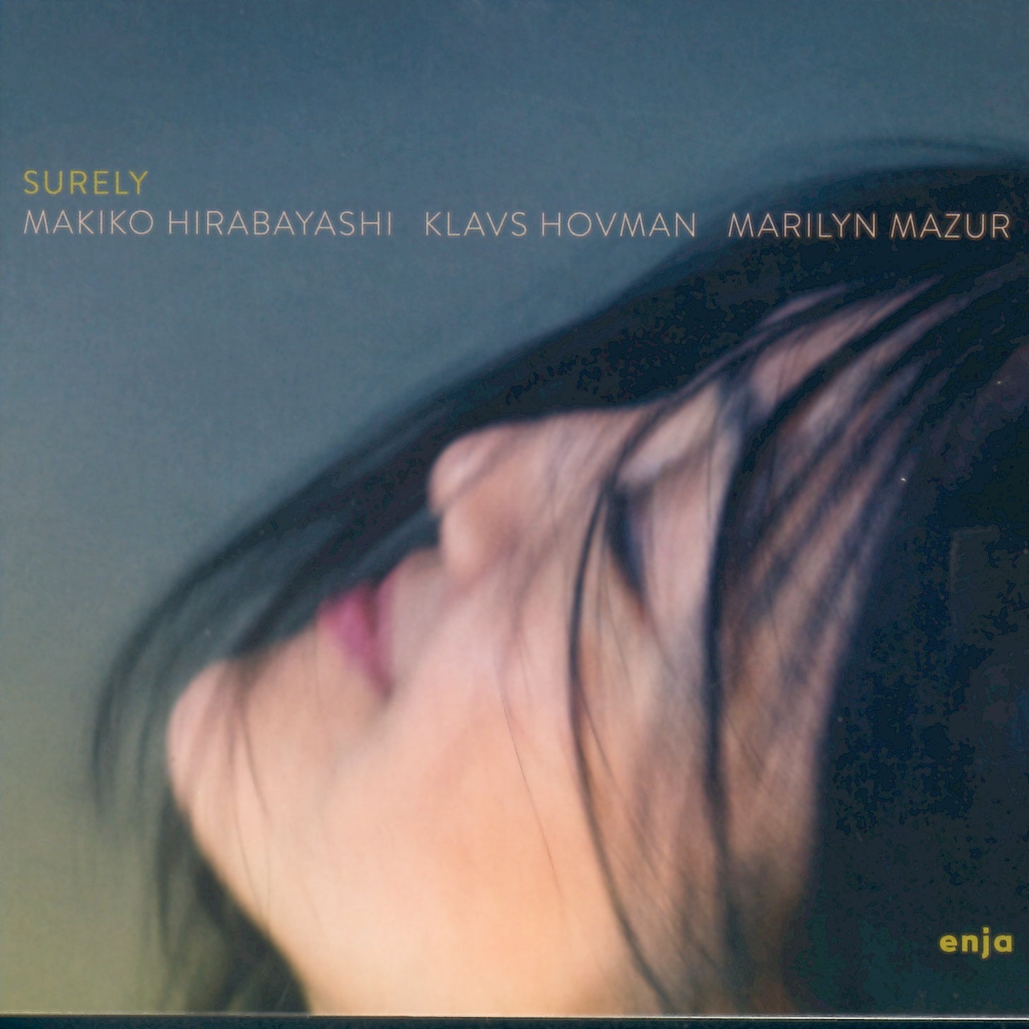 Makiko Hirabayashi & Marilyn Mazur & Klavs Hovman - Surely (CD)