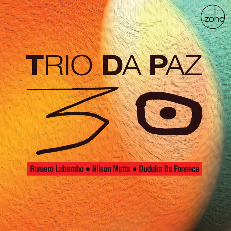 Trio Da Paz - 30 (CD)